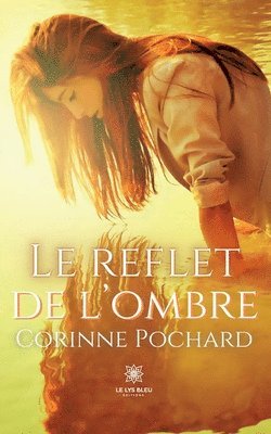 Le reflet de l'ombre 1