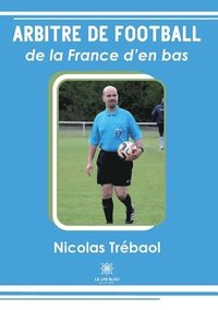 bokomslag Arbitre de football de la France d'en bas