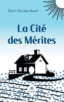 La Cit des Mrites 1