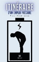 bokomslag Itinraire d'un emploi prcaire