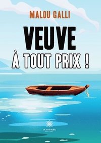 bokomslag Veuve à tout prix !