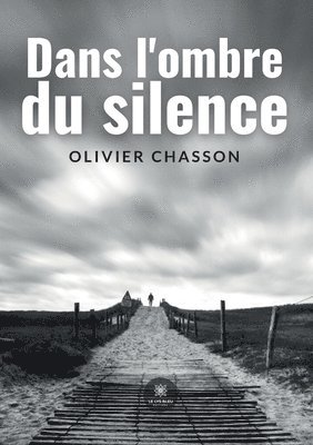 bokomslag Dans l'ombre du silence