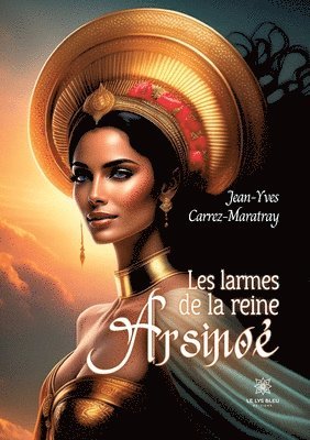 Les larmes de la reine Arsino 1