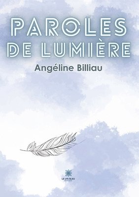 bokomslag Paroles de Lumière