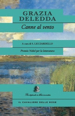 Grazia Deledda, Silvia Licciardello - Canne al vento, Häftad