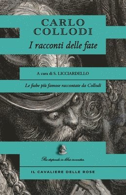 Carlo Collodi, Silvia Licciardello - I racconti delle fate, Häftad