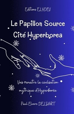 bokomslag Le Papillon Source - Cit HYPERBOREA