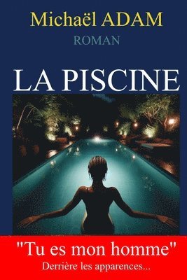 Michaël Adam, Michaël - Piscine, Häftad