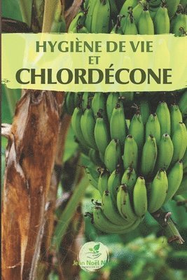 bokomslag Hygiène de vie et chlordécone