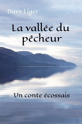 La vallee du pecheur 1