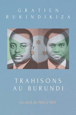 bokomslag Trahisons Au Burundi