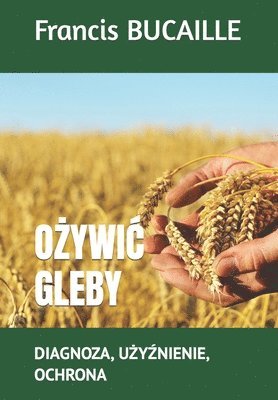 bokomslag O&#379;ywi&#262; Gleby