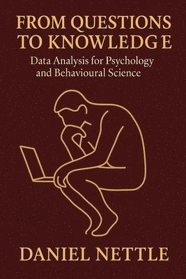 Daniel Nettle - From Questions to Knowledge, Häftad
