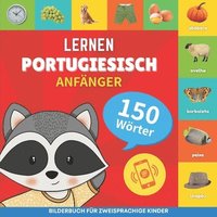 bokomslag Portugiesisch lernen - 150 Wrter mit Aussprache - Anfnger