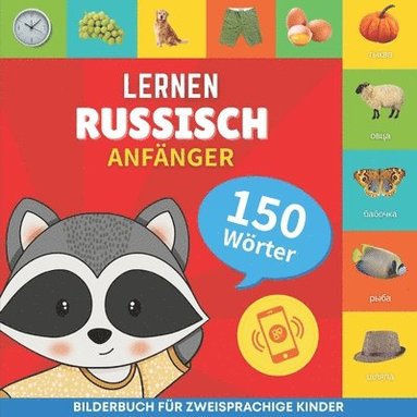 bokomslag Russisch lernen - 150 Wrter mit Aussprache - Anfnger