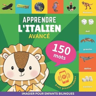 bokomslag Apprendre l'italien - 150 mots avec prononciation - Avanc