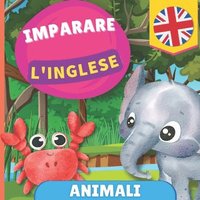 bokomslag Imparare l'inglese - Animali
