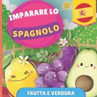 bokomslag Imparare lo spagnolo - Frutta e verdura