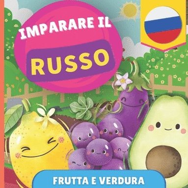 bokomslag Imparare il russo - Frutta e verdura