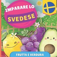 bokomslag Imparare lo svedese - Frutta e verdura