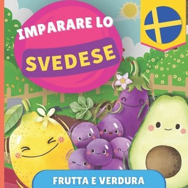 bokomslag Imparare lo svedese - Frutta e verdura