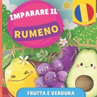 bokomslag Imparare il rumeno - Frutta e verdura