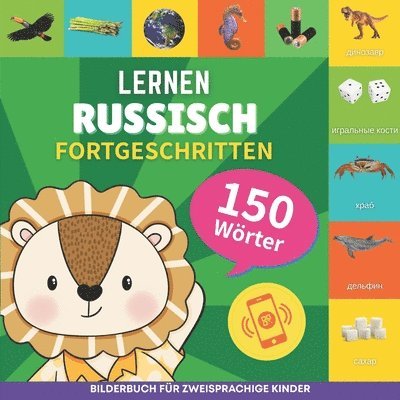 Russisch lernen - 150 Wörter mit Aussprache - Fortgeschritten 1