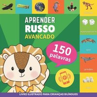 bokomslag Aprender russo - 150 palavras com pronncias - Avanado