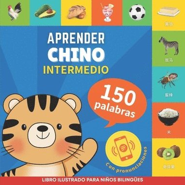bokomslag Aprender chino - 150 palabras con pronunciación - Intermedio