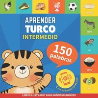 bokomslag Aprender turco - 150 palabras con pronunciacin - Intermedio