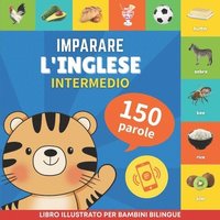 bokomslag Imparare l'inglese - 150 parole con pronunce - Intermedio