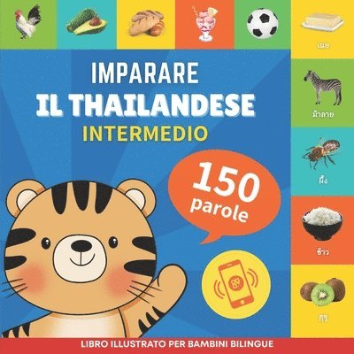 Imparare il thailandese - 150 parole con pronunce - Intermedio 1