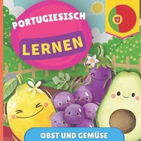 bokomslag Portugiesisch lernen - Obst und Gemse