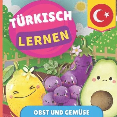 bokomslag Trkisch lernen - Obst und Gemse