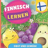 bokomslag Finnisch lernen - Obst und Gemse