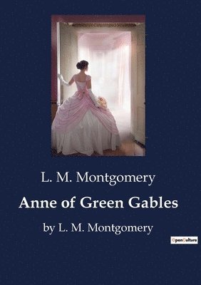 L M Montgomery - Anne of Green Gables, Häftad