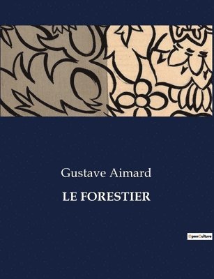 Le Forestier 1