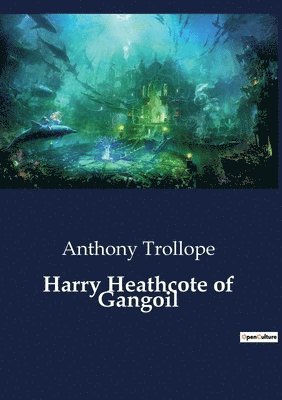 Harry Heathcote of Gangoil