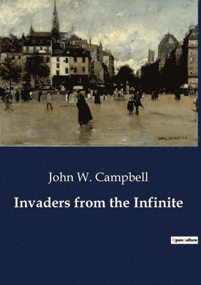 Invaders from the Infinite 1