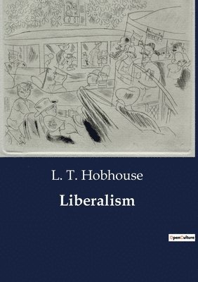 L T Hobhouse - Liberalism, Häftad