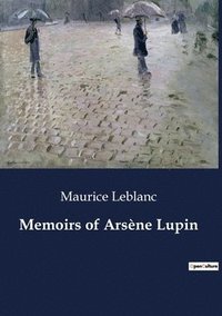 bokomslag Memoirs of Arsène Lupin