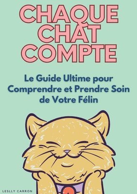 bokomslag Chaque chat compte