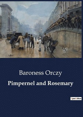 Pimpernel and Rosemary