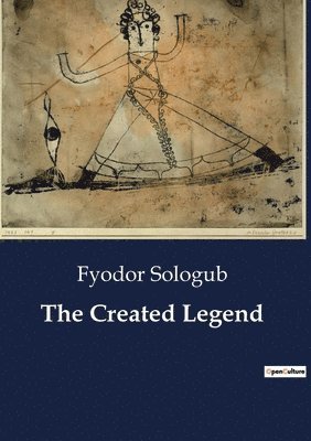 Fyodor Sologub - Created Legend, Häftad