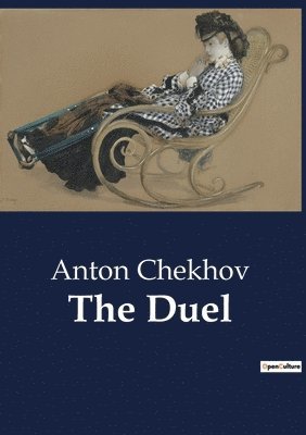 Anton Chekhov - Duel, Häftad