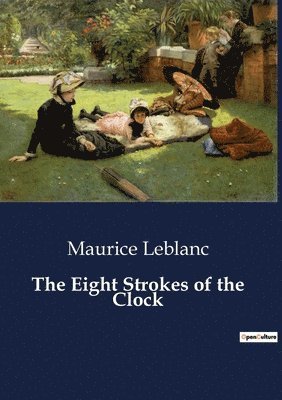 Eight Strokes of the Clock