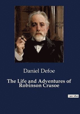 bokomslag The Life and Adventures of Robinson Crusoe