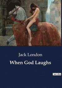 bokomslag When God Laughs