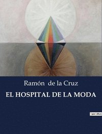 bokomslag El Hospital de la Moda