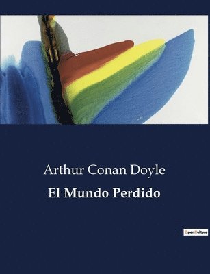 Arthur Conan Doyle - Mundo Perdido, Häftad